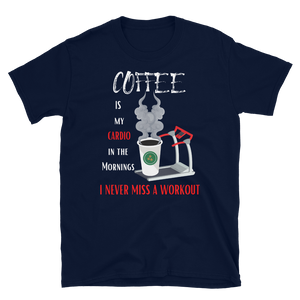 COFFEE CARDIO - Short-Sleeve Unisex T-Shirt