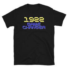 Load image into Gallery viewer, 1922 GAME CHANGER - Short-Sleeve Unisex T-Shirt
