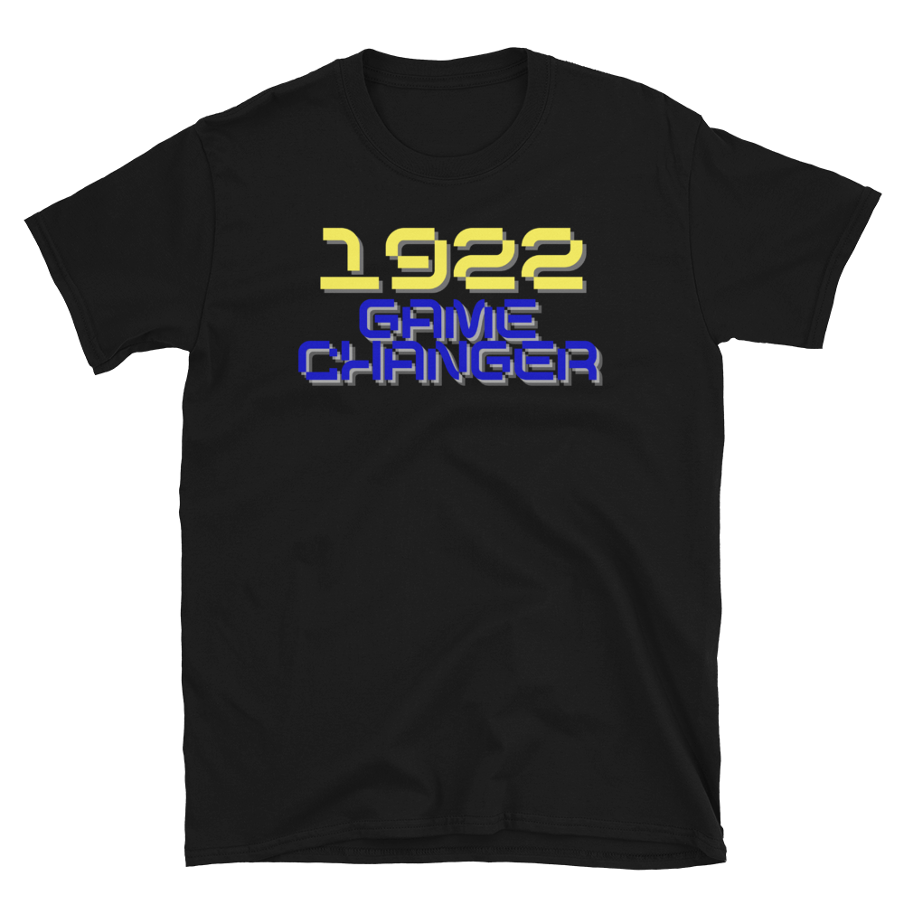 1922 GAME CHANGER - Short-Sleeve Unisex T-Shirt