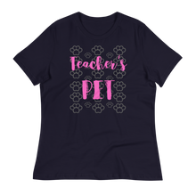 Load image into Gallery viewer, Teacher&#39;s Pet - Women&#39;s Relaxed T-Shirt
