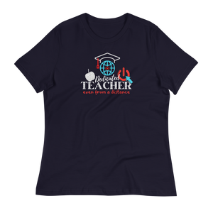 DISTANCE LEARNING TEACHER - Women's Relaxed T-Shirt