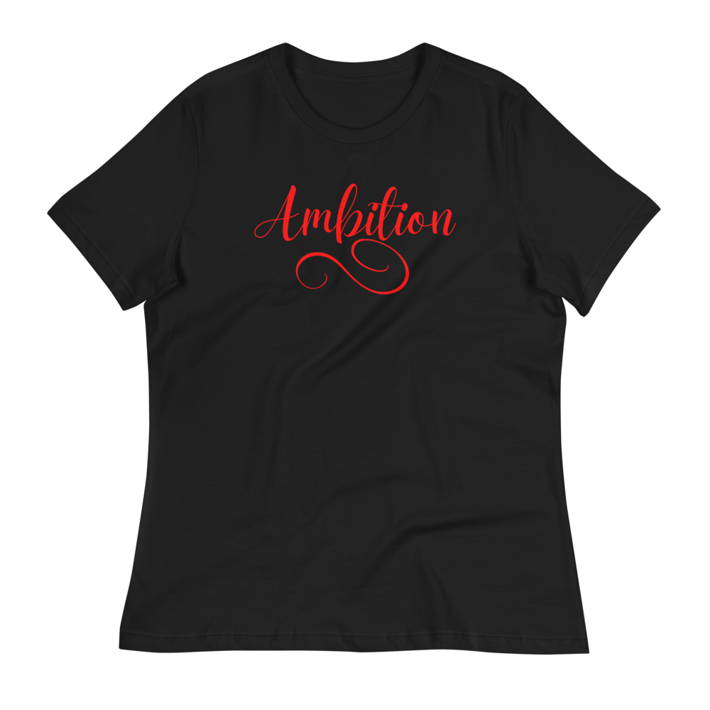 AMBITION (red)  - Women's Relaxed T-Shirt