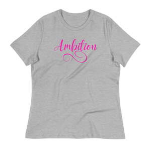 AMBITION (pink) - Women's Relaxed T-Shirt