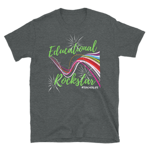 Educational Rockstar - Short-Sleeve Unisex T-Shirt