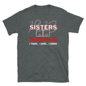 1913 SISTERS IN SCIENCE - Short-Sleeve Unisex T-Shirt