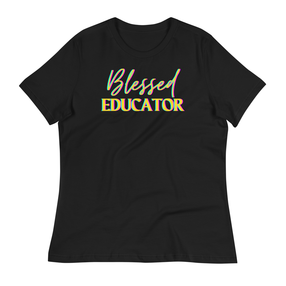 BLESSED EDUCATOR  - Women's Relaxed T-Shirt