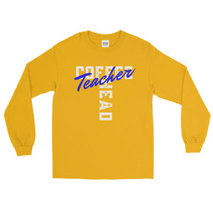 LSS - COFFEE HEAD TEACHER - Long Sleeve Shirt