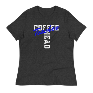 COFFEE HEAD TEACHER - Women's Relaxed T-Shirt