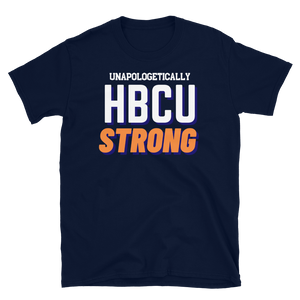 HBCU STRONG (orange) - Short-Sleeve Unisex T-Shirt