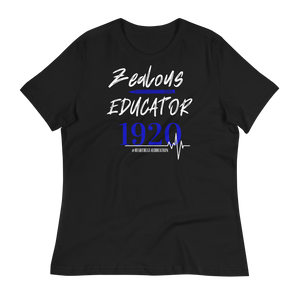 1920 ZEALOUS EDUCATOR - Women's Relaxed T-Shirt