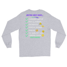 Load image into Gallery viewer, LSS - ZOOM MEETING SHIRT -  Long Sleeve Shirt
