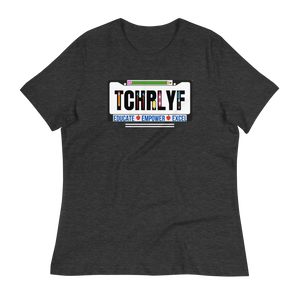 TEACHER LIFE - Women's Relaxed T-Shirt