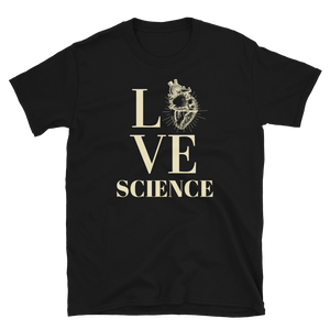 LOVE SCIENCE - Short-Sleeve Unisex T-Shirt