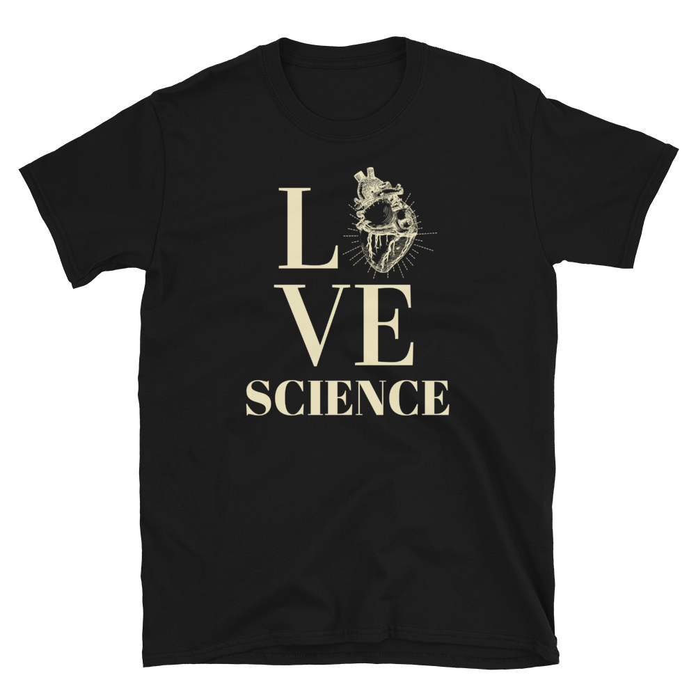 LOVE SCIENCE - Short-Sleeve Unisex T-Shirt