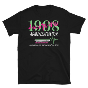 1908 ADMINISTRATOR - Short-Sleeve Unisex T-Shirt