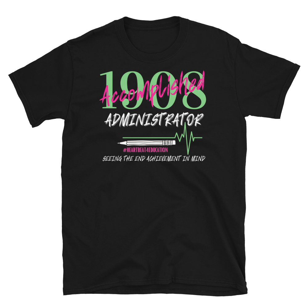 1908 ADMINISTRATOR - Short-Sleeve Unisex T-Shirt