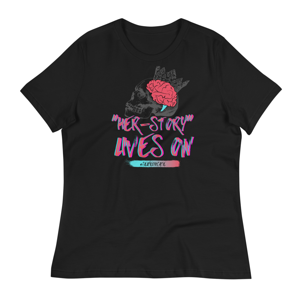 HER-STORY LIVES ON - Women's Relaxed T-Shirt