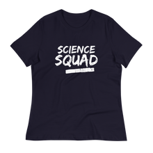 Load image into Gallery viewer, SCIENCE SQUAD - Women&#39;s Relaxed T-Shirt
