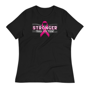 STRONGER THAN YOU THINK - Women's Relaxed T-Shirt