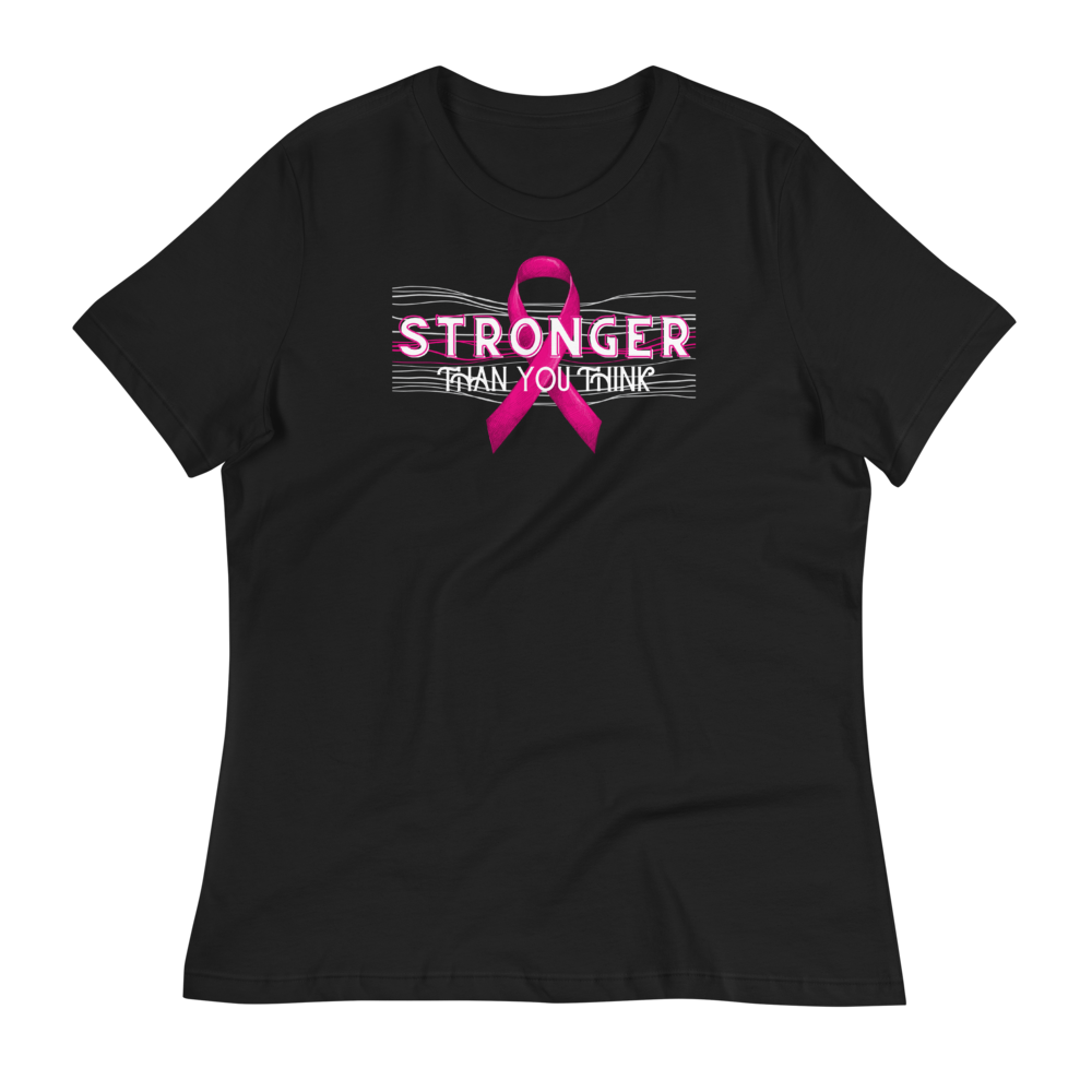 STRONGER THAN YOU THINK - Women's Relaxed T-Shirt