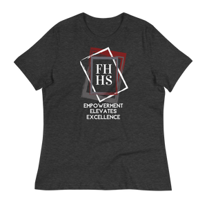 FHHS: EMPOWERMENT ELEVATES EXCELLENCE - Women's Relaxed T-Shirt