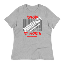 Load image into Gallery viewer, KNOW MY WORTH - Women&#39;s Relaxed T-Shirt
