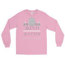 Load image into Gallery viewer, LSS - MIND OVER MATTER - Long Sleeve Shirt
