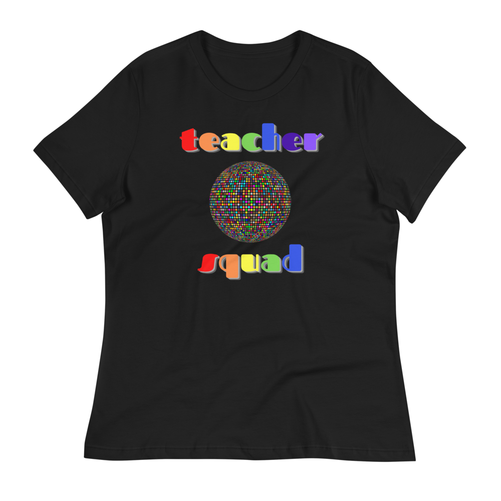 Teacher Squad - Women's Relaxed T-Shirt