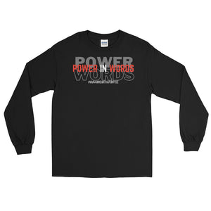 LSS - POWER IN WORDS - Long Sleeve Shirt