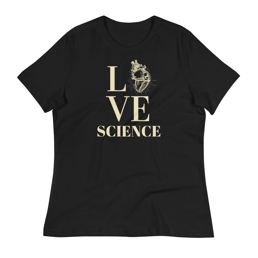 LOVE SCIENCE - Women's Relaxed T-Shirt