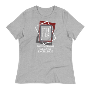 FHHS: EMPOWERMENT ELEVATES EXCELLENCE - Women's Relaxed T-Shirt