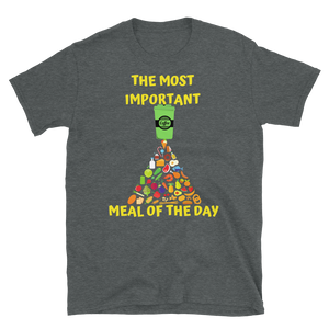 COFFEE...The MOST IMPORTANT Meal of the Day - Short-Sleeve Unisex T-Shirt