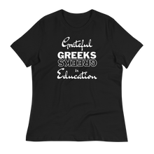 Load image into Gallery viewer, Grateful GREEKS in Education - Women&#39;s Relaxed T-Shirt
