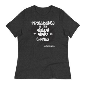 INTELLIGENCE... - Women's Relaxed T-Shirt