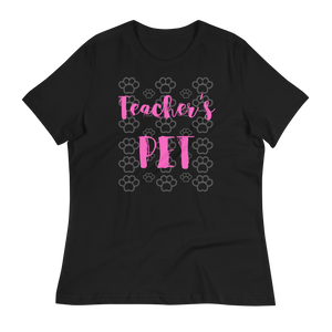 Teacher's Pet - Women's Relaxed T-Shirt