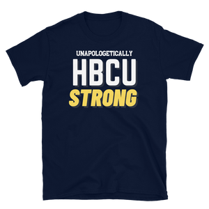 HBCU STRONG (yellow) - Short-Sleeve Unisex T-Shirt
