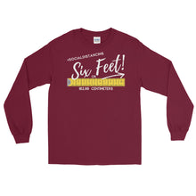 Load image into Gallery viewer, LSS - SIX FEET! - Long Sleeve Shirt
