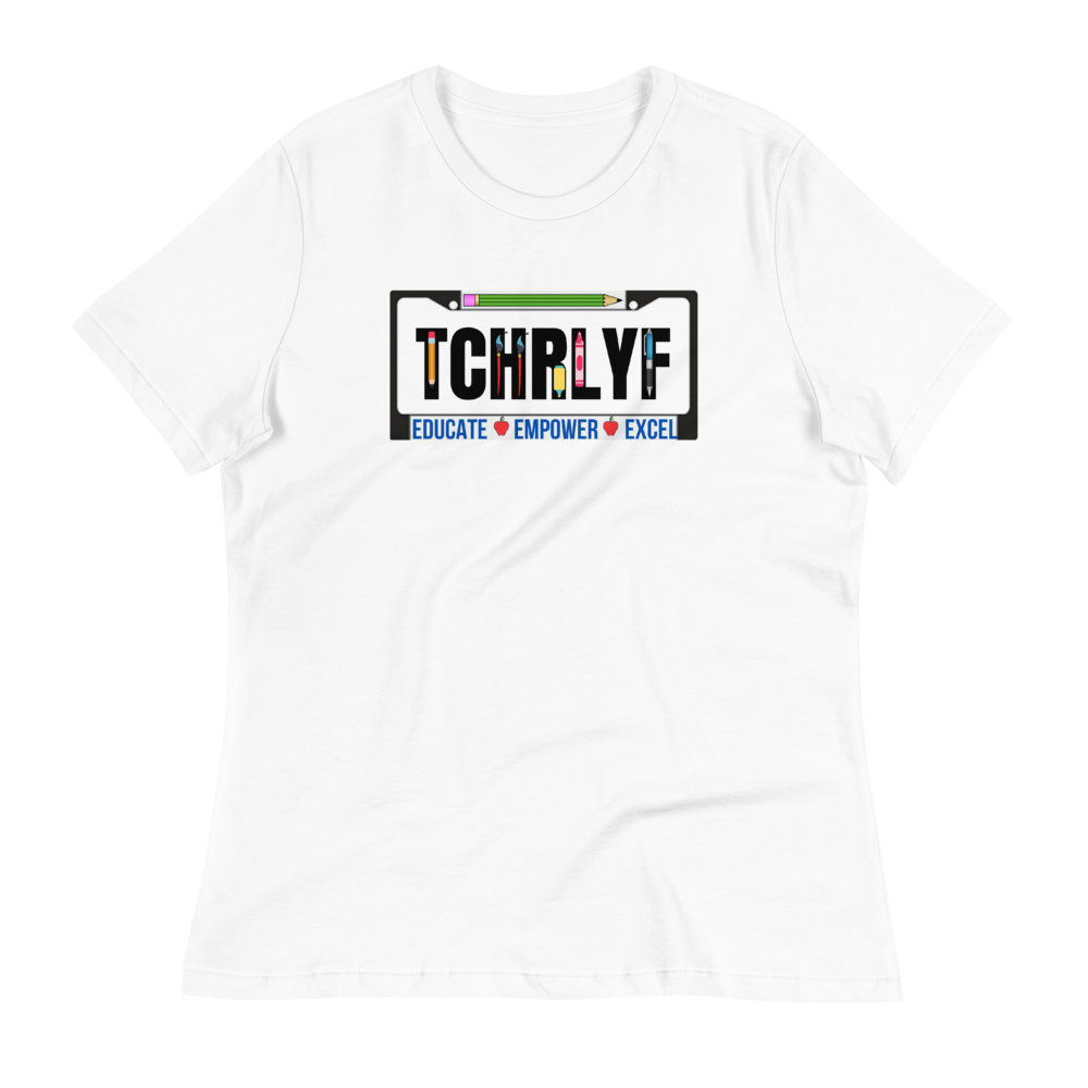 TEACHER LIFE - Women's Relaxed T-Shirt