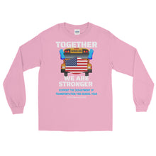 Load image into Gallery viewer, LSS - TOGETHER WE ARE STRONGER - Long Sleeve Shirt
