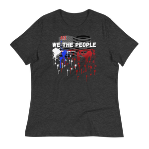 WE ARE THE PEOPLE - Women's Relaxed T-Shirt