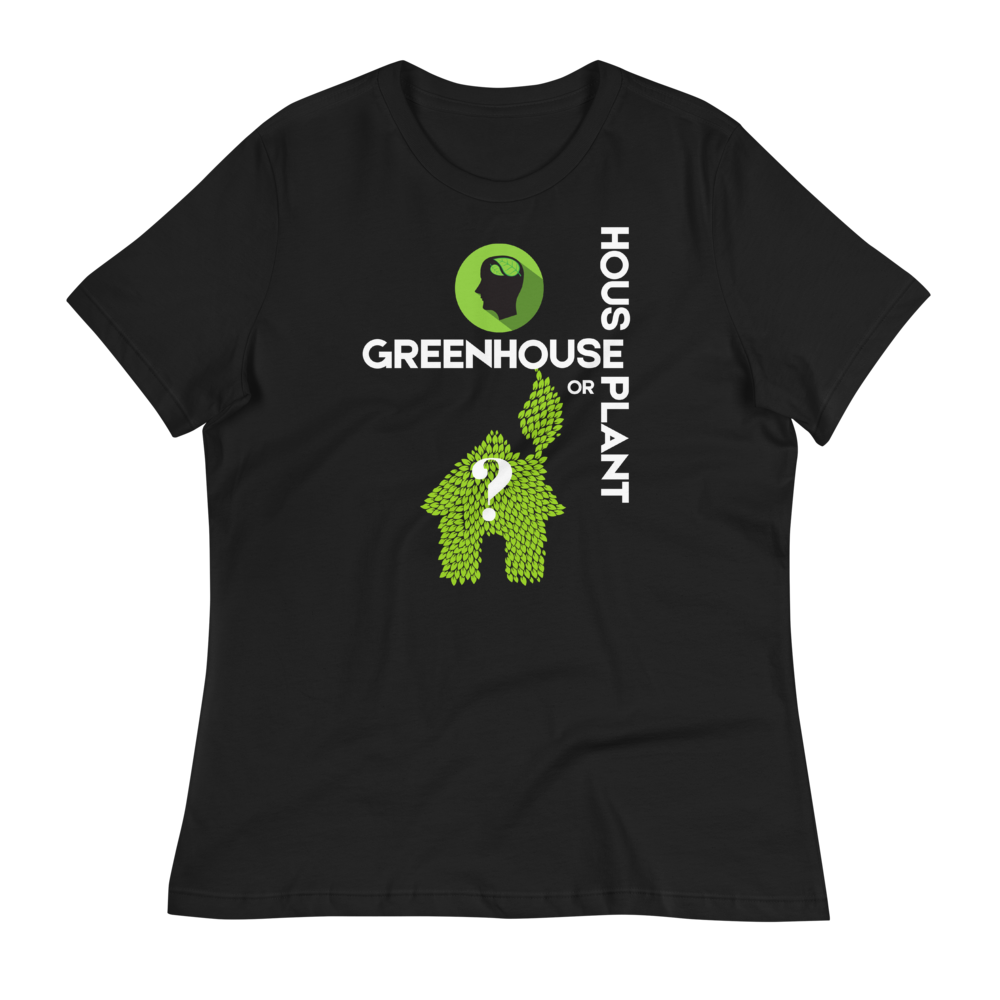 HOUSEPLANT or GREENHOUSE  - Women's Relaxed T-Shirt