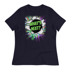 WHAT'S NEXT? - Women's Relaxed T-Shirt