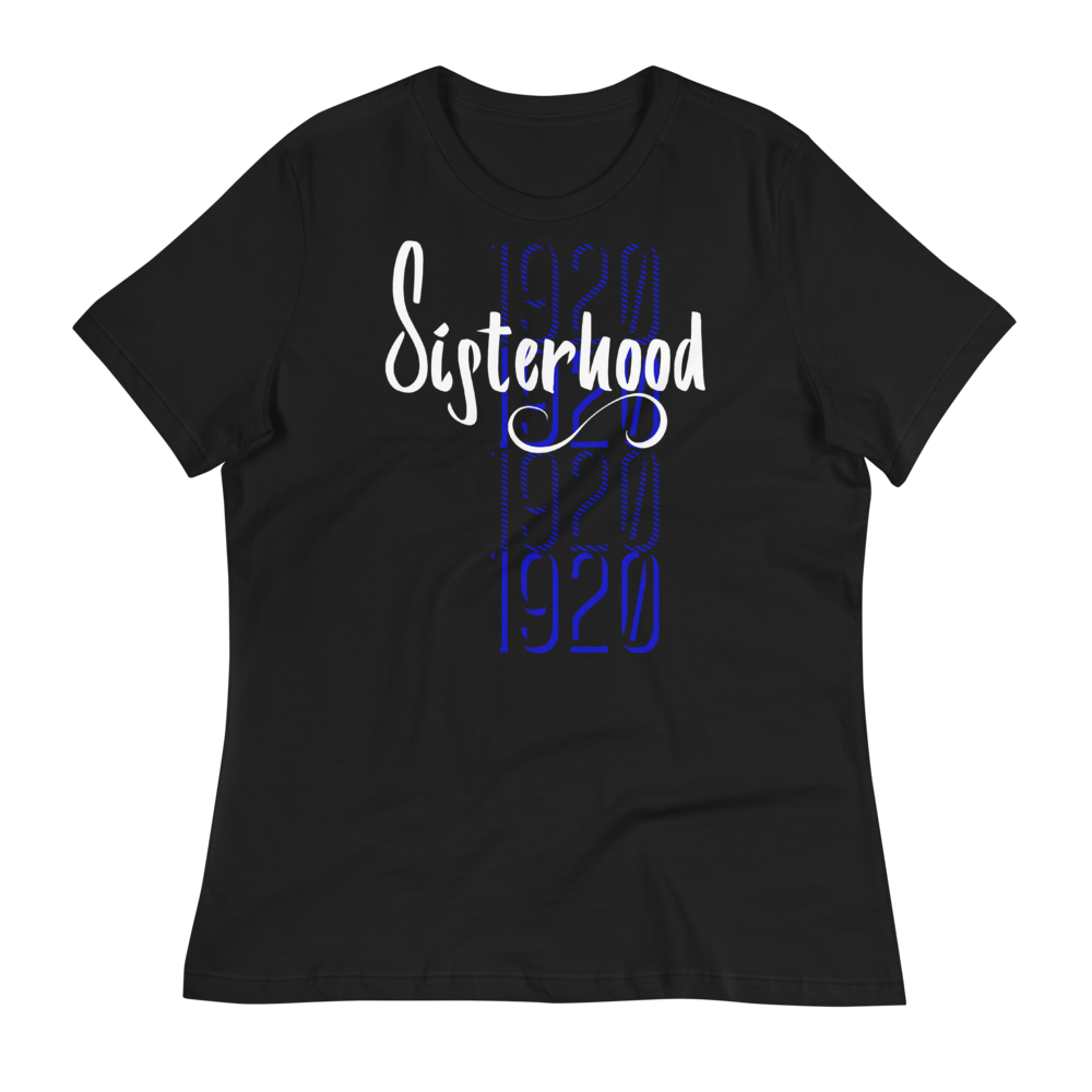 1920 SISTERHOOD - Women's Relaxed T-Shirt