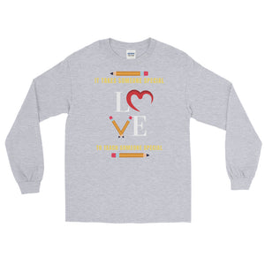 LSS - IT TAKES SOMEONE SPECIAL... - Long Sleeve Shirt