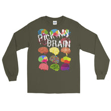 Load image into Gallery viewer, LSS - PICK MY BRAIN - Long Sleeve Shirt
