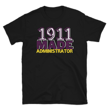 Load image into Gallery viewer, 1911 MADE ADMINISTRATOR (OMEGA) - Short-Sleeve Unisex T-Shirt
