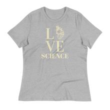 Load image into Gallery viewer, LOVE SCIENCE - Women&#39;s Relaxed T-Shirt
