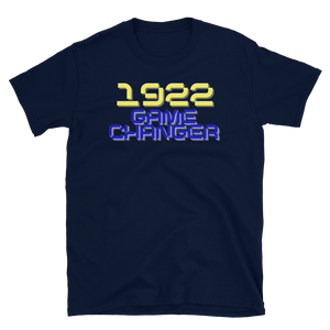 1922 GAME CHANGER - Short-Sleeve Unisex T-Shirt