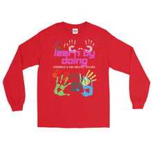 Load image into Gallery viewer, LSS - LEARN BY DOING - Long Sleeve Shirt
