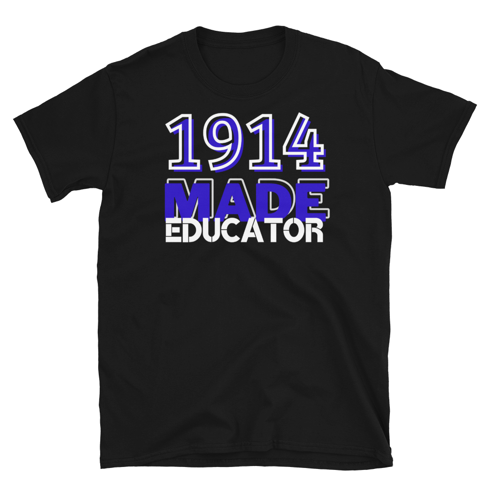 1914 MADE EDUCATOR - Short-Sleeve Unisex T-Shirt